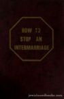 How To Stop An Intermarriage: A practical guide for parents